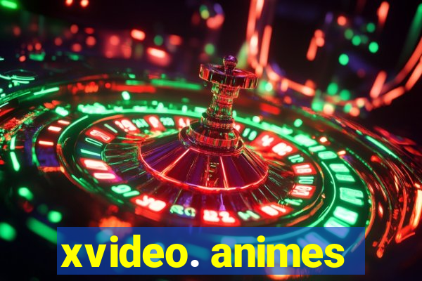 xvideo. animes